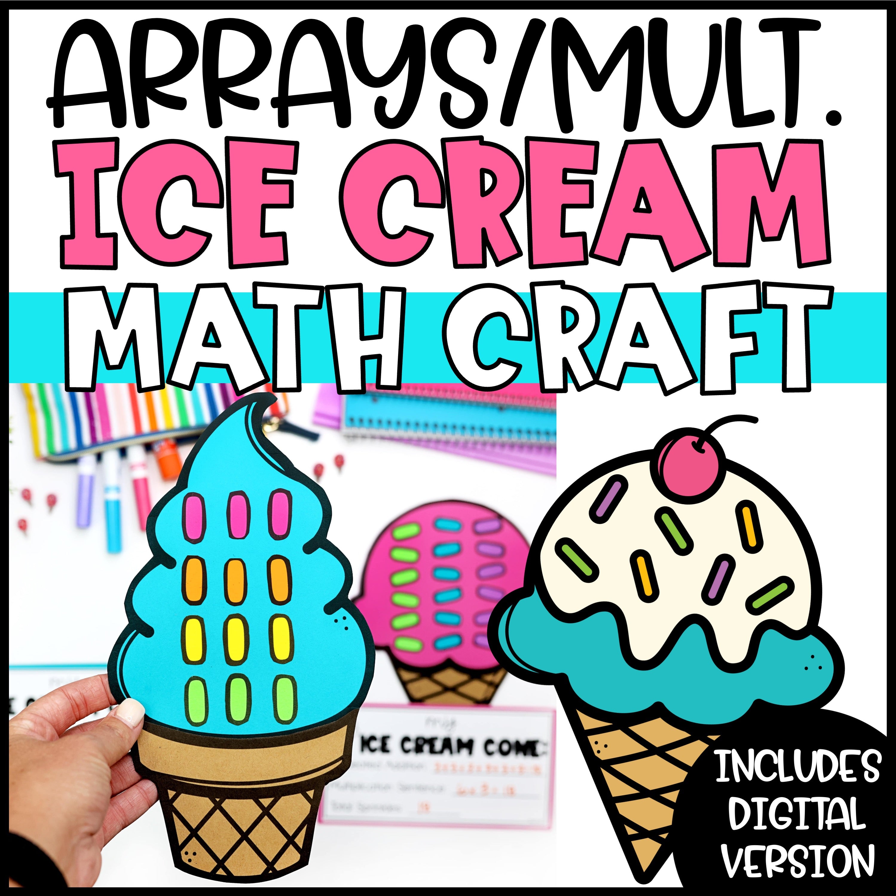Ice Crean Array Math Arrays & Multiplication Math Craft | Ice Cream Math Craft – Teaching ...