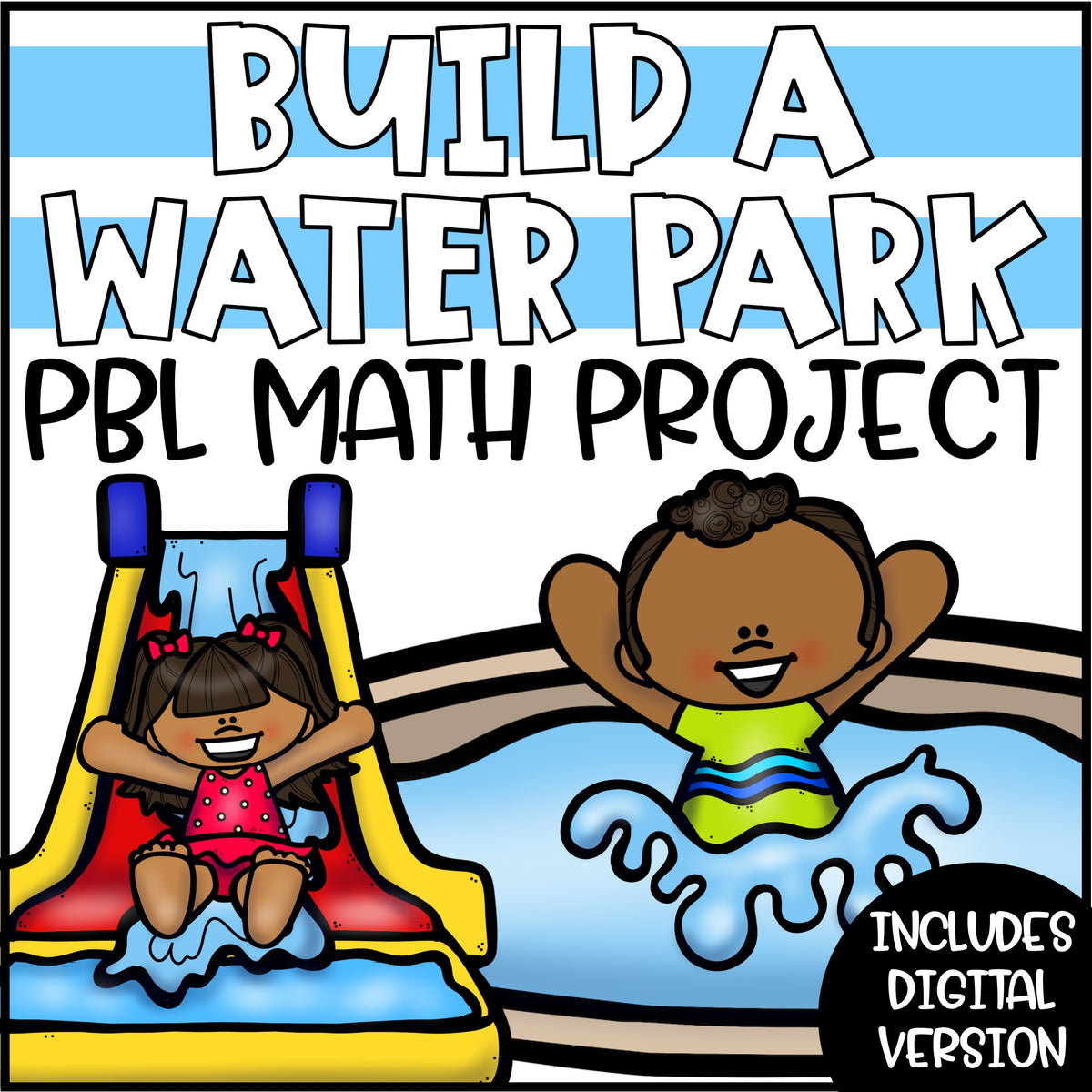 Build a Water Park PBL Math Project – Teaching with Briana Beverly